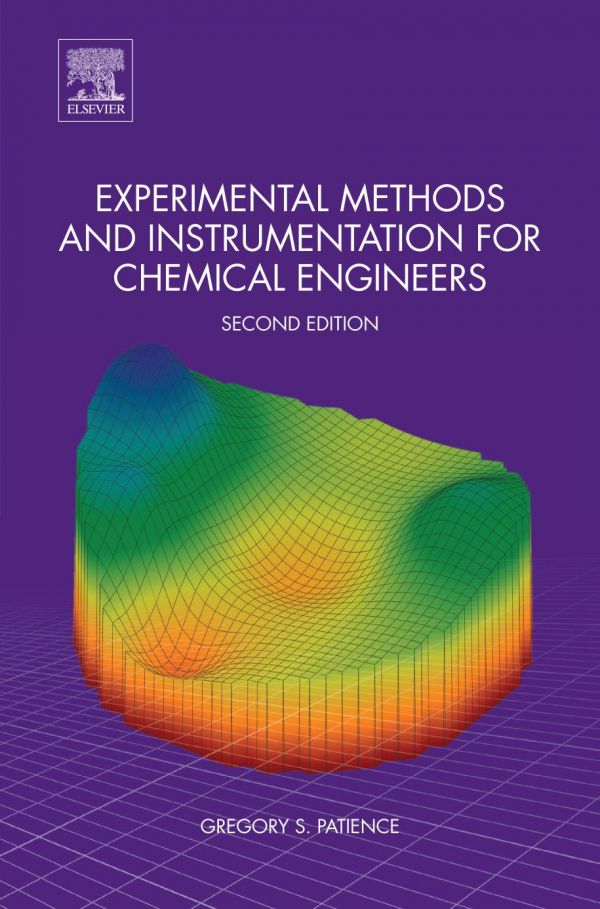 Experimental Methods And Instrumentation For Chemical Engineers Second Edition Patience