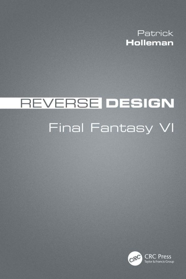 Reverse Design Final Fantasy Vi 1st Edition Holleman Patrick