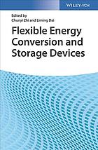 Flexible Energy Conversion And Storage Devices Dai Liming Zhi