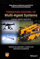 Formation Control Of Multiagent Systems A Graph Rigidity Approach Cai