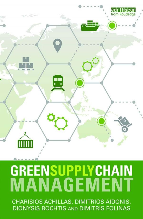 Green Supply Chain Management Achillas Charisios