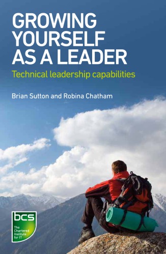 Growing Yourself As A Leader Technical Leadership Capabilities Chatham