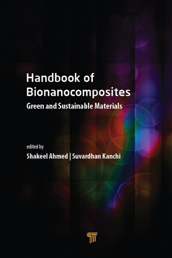 Handbook Of Bionanocomposites Ahmed Shakeel Kanchi Suvardhan