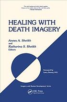 Healing With Death Imagery Sheikh Anees A Sheikh Katharina S