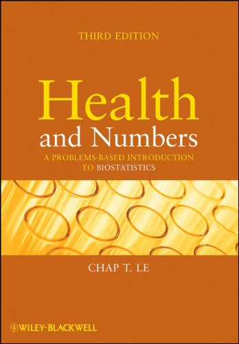 Health And Numbers A Problemsbased Introduction To Biostatistics 3rd Ed Le