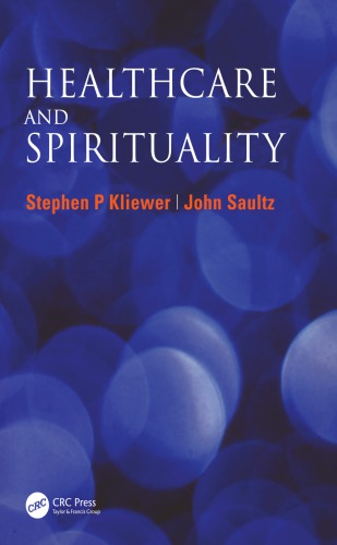Healthcare And Spirituality Higham Jennie Kliewer Stephen P Rymer