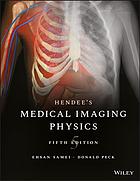 Hendees Physics Of Medical Imaging Fifth Edition Hendee William R Peck