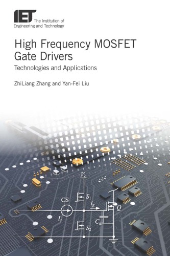 High Frequency Mosfet Gate Drivers Technologies And Applications Zhiliang Zhang