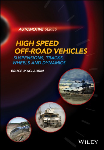High Speed Offroad Vehicles Suspensions Tracks Wheels And Dynamics Bruce Maclaurin