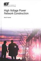 High Voltage Power Network Construction Keith Harker