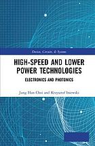 Highspeed And Lower Power Technologies Electronics And Photonics Choi