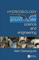Hydrogeology Goundwater Science And Engineering First Edition Dassargues