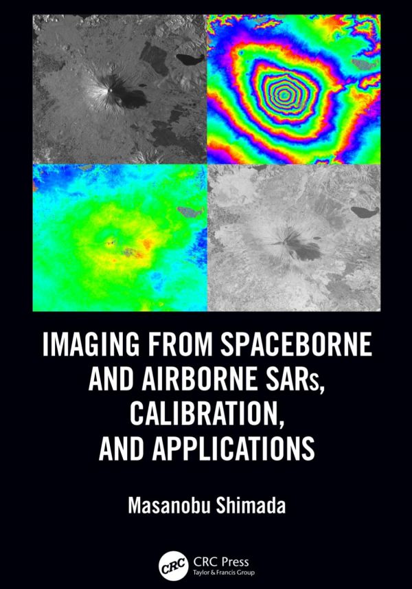 Imaging From Spaceborne And Airborne Sars Calibration And Applications Shimada