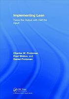 Implementing Lean Twice The Output With Half The Input Charles Protzman