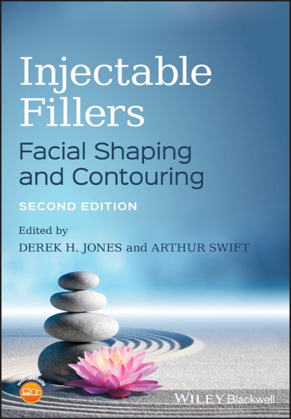 Injectable Fillers Facial Shaping And Contouring 2nd Edition Second Edition Arthur Swift