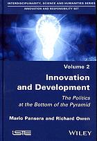 Innovation And Development The Politics At The Bottom Of The Pyramid Pansera