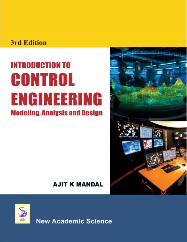 Introduction To Control Engineering Modeling Analysis And Design Third Edition Mandal