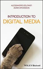 Introduction To Digital Media 1st Edition Alessandro Delfanti