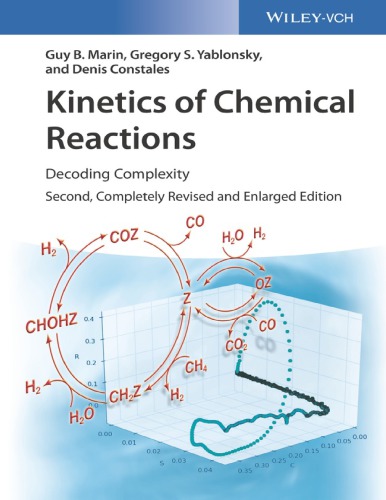 Kinetics Of Chemical Reactions Decoding Complexity Second Completely Revised And Enlarged Edition Constales