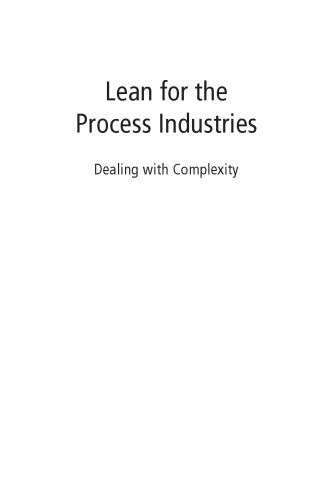 Lean For The Process Industries Dealing With Complexity First Edition King