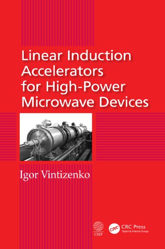 Linear Induction Accelerators For Highpower Microwave Devices Vintizenko