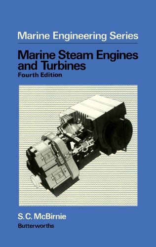 Marine Steam Engines And Turbines 4th Ed S C Mcbirnie