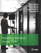Mastering Windows Server 2016 Bassett Doug