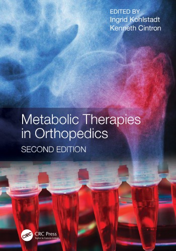 Metabolic Therapies In Orthopedics Second Edition 2nd Ed Cintron