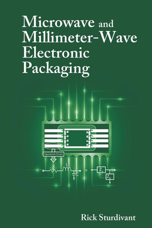 Microwave And Millimeterwave Electronic Packaging Sturdivant
