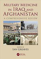 Military Medicine In Iraq And Afghanistan A Comprehensive Review Greaves