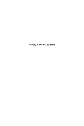 Military Nuclear Accidents Environmental Ecological Health And Socioeconomic Consequences Amiard