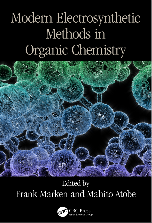 Modern Electrosynthetic Methods In Organic Chemistry Marken Frank Ed Atobe
