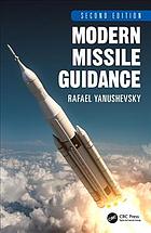 Modern Missile Guidance Second Edition Yanushevsky Rafael