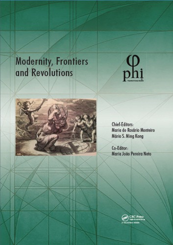 Modernity Frontiers And Revolutions Proceedings Of The 4th International Multidisciplinary Congress Phi 2018 36 October 2018 S Miguel Azores Portugal Kong
