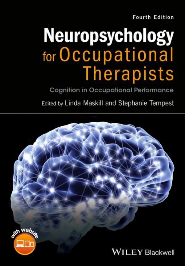 Neuropsychology For Occupational Therapists Fourth Edition Linda Maskill