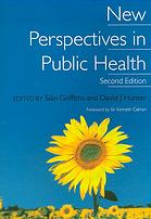 New Perspectives In Public Health 2 Ed Griffiths Siân Hunter