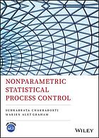 Nonparametric Statistical Process Control Chakraborti Subhabrata Graham