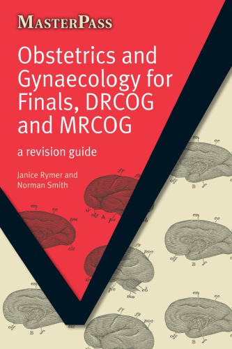 Obstetrics And Gynaecology For Finals Drcog And Mrcog A Revision Guide Rymer