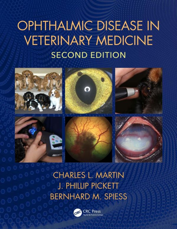 Ophthalmic Disease In Veterinary Medicine Second Edition Martin