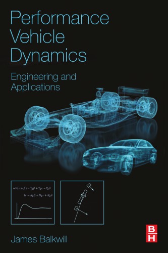Performance Vehicle Dynamics Engineering And Applications Balkwill