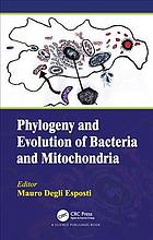 Phylogeny And Evolution Of Bacteria And Mitochondria Esposti
