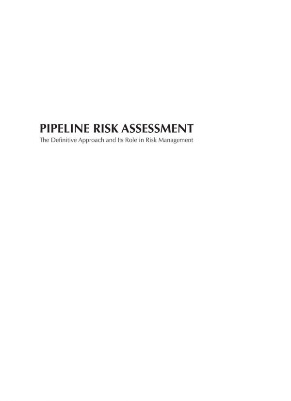 Pipeline Risk Assessment The Definitive Approach And Its Role In Risk Management Muhlbauer