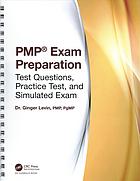 Pmp Exam Preparation Test Questions Practice Test And Simulated Exam 1st Ginger Levin
