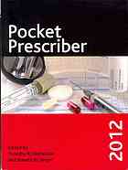 Pocket Prescriber 2012 5th Ed Nicholson Timothy R J Singer