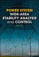 Power System Widearea Stability Analysis And Control 1st Edition Ma