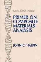 Primer On Composite Materials Analysis Second Edition Revised Second Edition Halpin