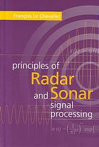 Principles Of Radar And Sonar Signal Processing Franois Le Chevalier