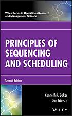 Principles Of Sequencing And Scheduling Second Edition Baker