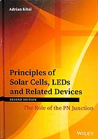 Principles Of Solar Cells Leds And Related Devices The Role Of The Pn Junction Second Edition Kitai