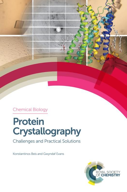 Protein Crystallography Challenges And Practical Solutions Beis